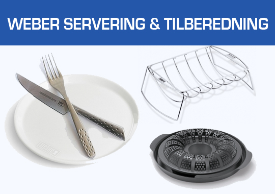 Weber Servering & Tilberedning