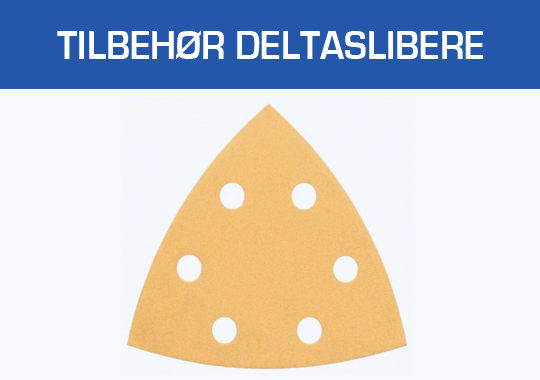 Tilbehør Deltaslibere