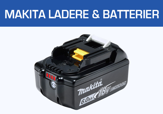 Makita Ladere & Batterier