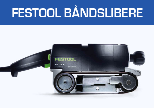 Festool Båndslibere