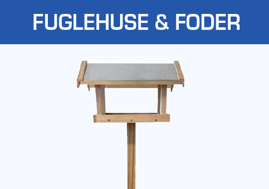 Fuglehuse & Foder