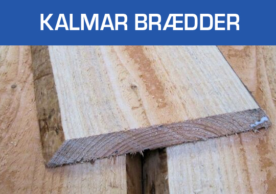 Kalmar brædder 32x150/175mm